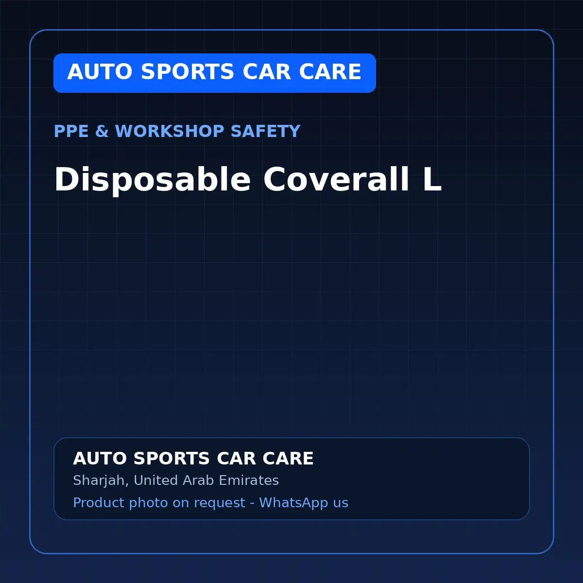 Disposable Coverall L – AUTO SPORTS CAR CARE PPE & Workshop Safety – AUTO SPORTS CAR CARE, Sharjah UAE (catalogue image)