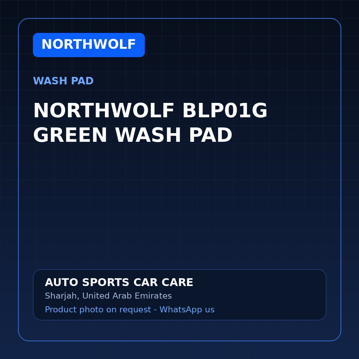 NORTHWOLF BLP01G GREEN WASH PAD – Northwolf Wash Pad – AUTO SPORTS CAR CARE, Sharjah UAE (catalogue image)