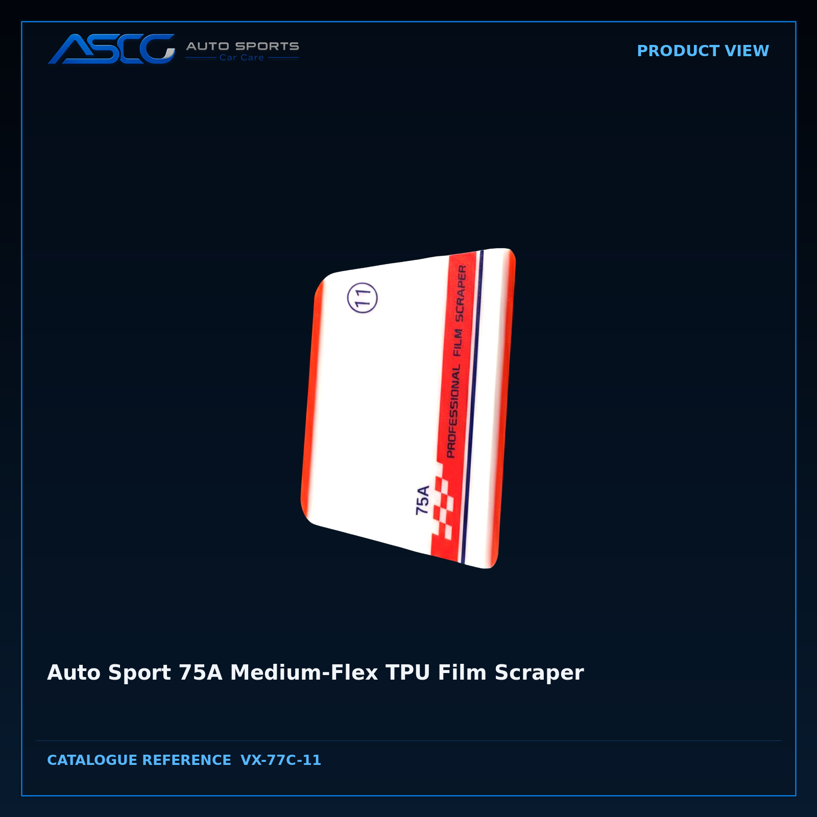 Auto Sport 75A Medium-Flex TPU Film Scraper VX-77C-11 catalogue image 2